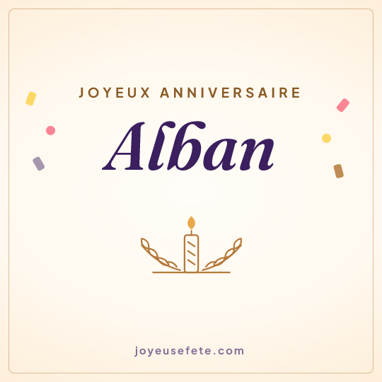 Image carrée « Joyeux anniversaire Alban » pour WhatsApp