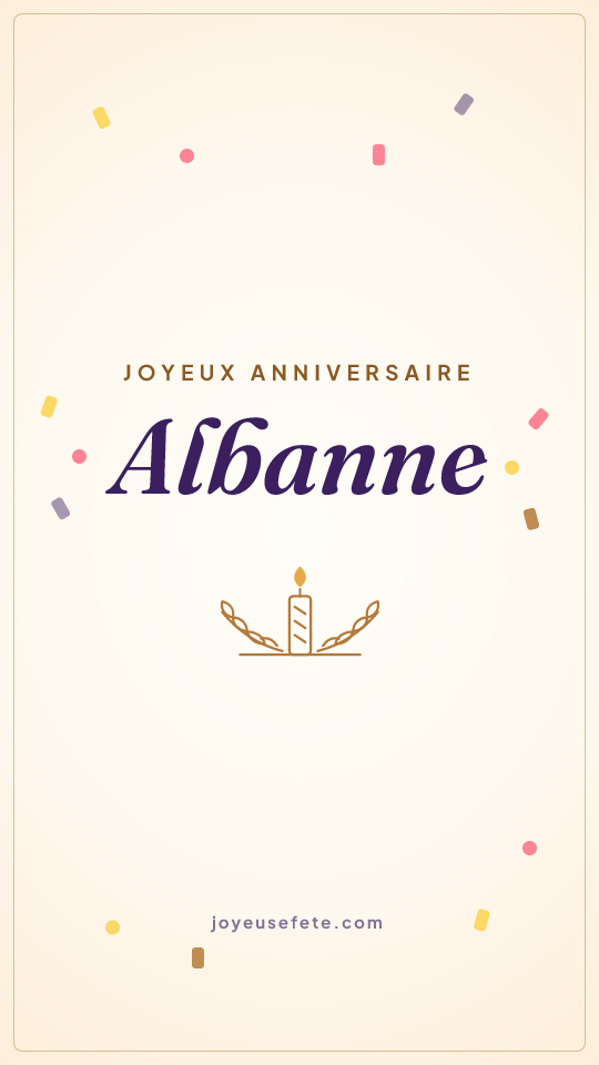 Image « Joyeux anniversaire Albanne » au format story