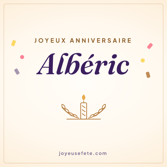 Image carrée « Joyeux anniversaire Albéric » pour WhatsApp