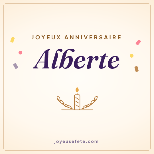 Image carrée « Joyeux anniversaire Alberte » pour WhatsApp