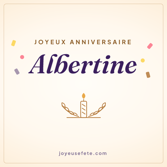 Image carrée « Joyeux anniversaire Albertine » pour WhatsApp