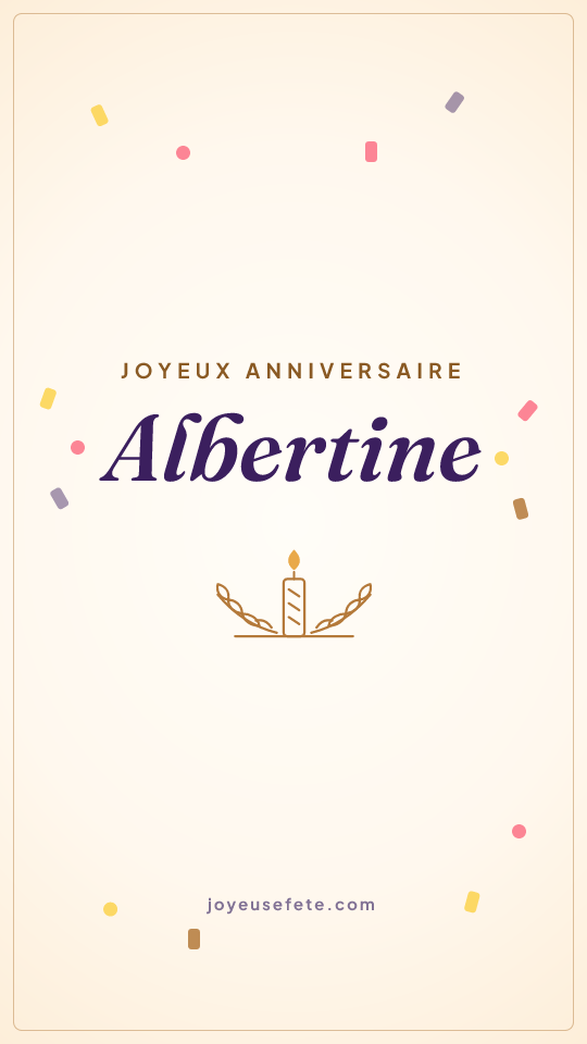 Image « Joyeux anniversaire Albertine » au format story