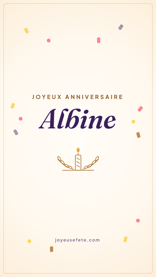 Image « Joyeux anniversaire Albine » au format story
