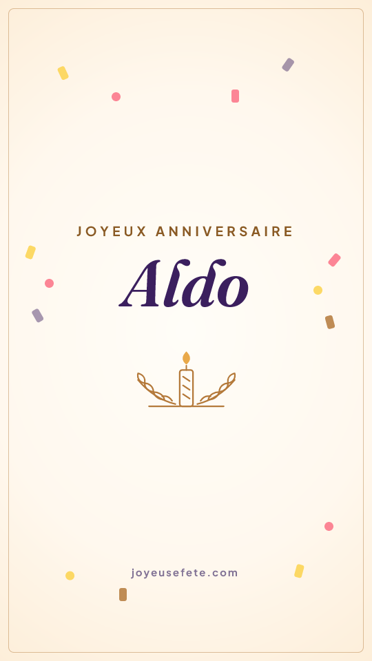 Image « Joyeux anniversaire Aldo » au format story