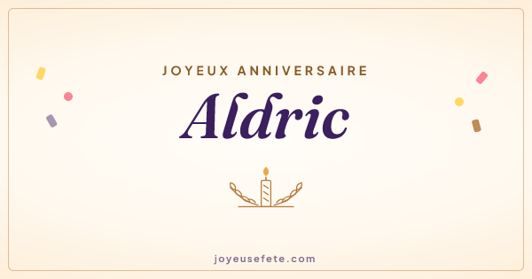 Image « Joyeux anniversaire Aldric » au format large