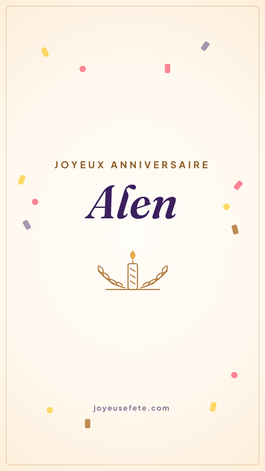 Image « Joyeux anniversaire Alen » au format story