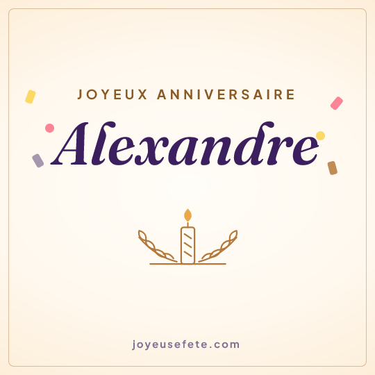 Image carrée « Joyeux anniversaire Alexandre » pour WhatsApp