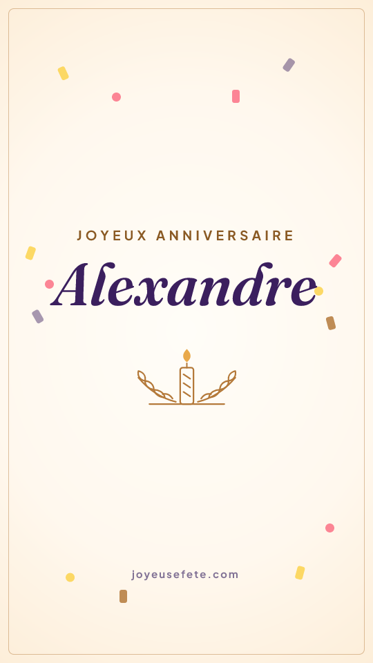 Image « Joyeux anniversaire Alexandre » au format story