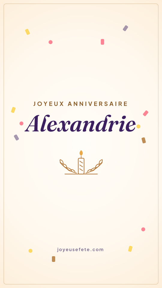 Image « Joyeux anniversaire Alexandrie » au format story