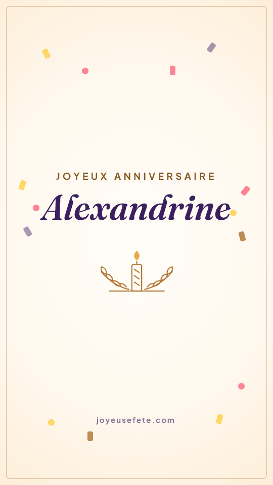 Image « Joyeux anniversaire Alexandrine » au format story
