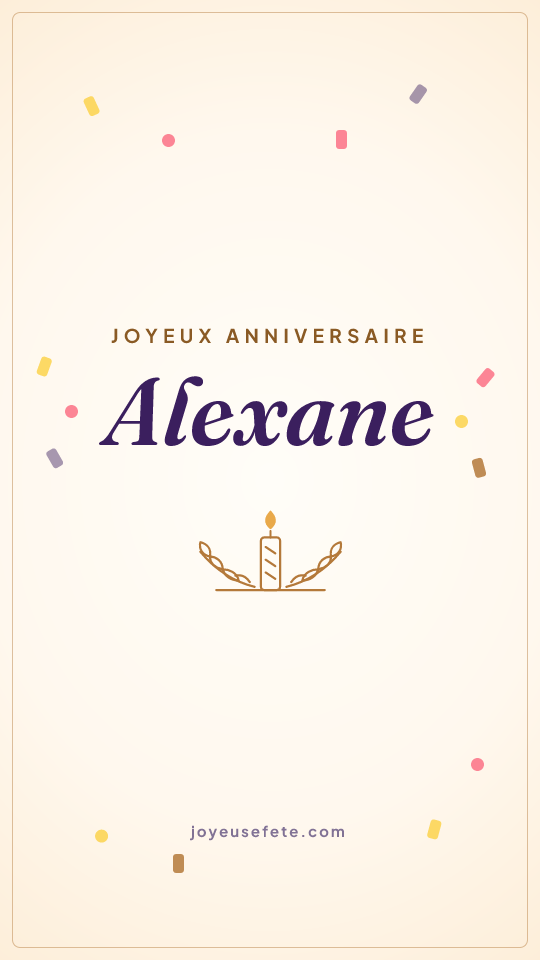 Image « Joyeux anniversaire Alexane » au format story