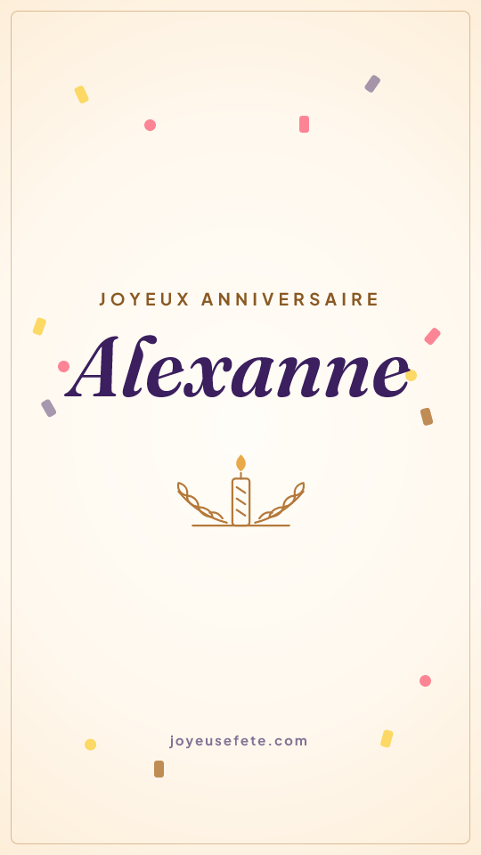Image « Joyeux anniversaire Alexanne » au format story