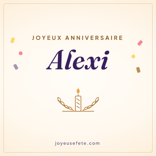 Image carrée « Joyeux anniversaire Alexi » pour WhatsApp