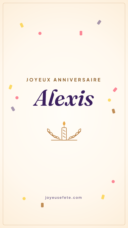 Image « Joyeux anniversaire Alexis » au format story
