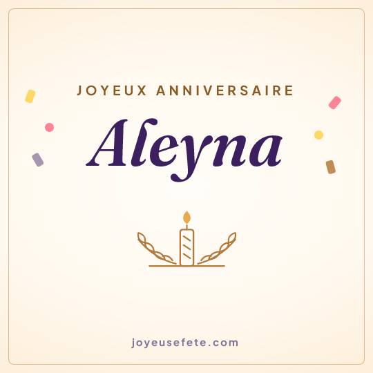 Image carrée « Joyeux anniversaire Aleyna » pour WhatsApp