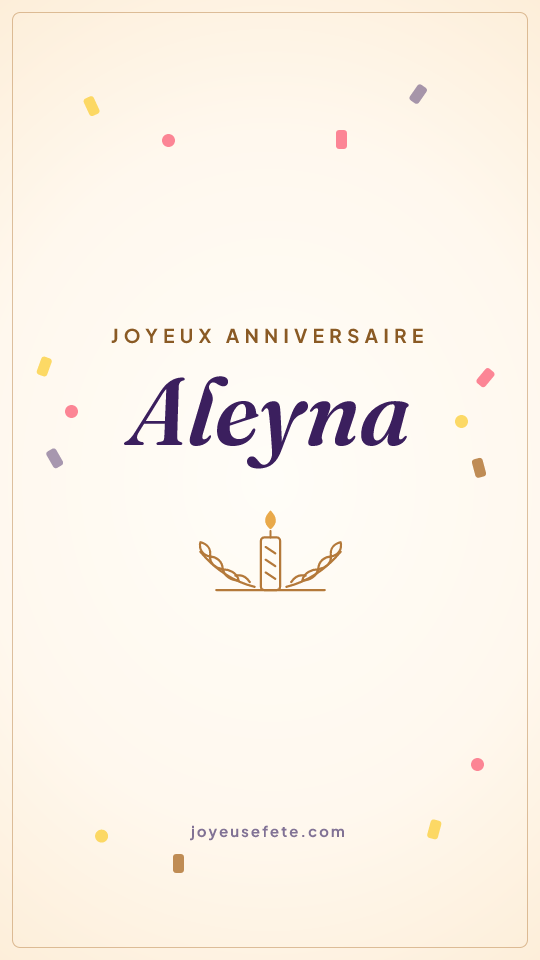 Image « Joyeux anniversaire Aleyna » au format story