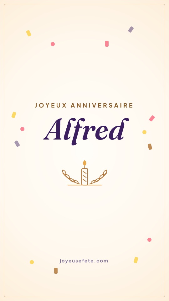 Image « Joyeux anniversaire Alfred » au format story