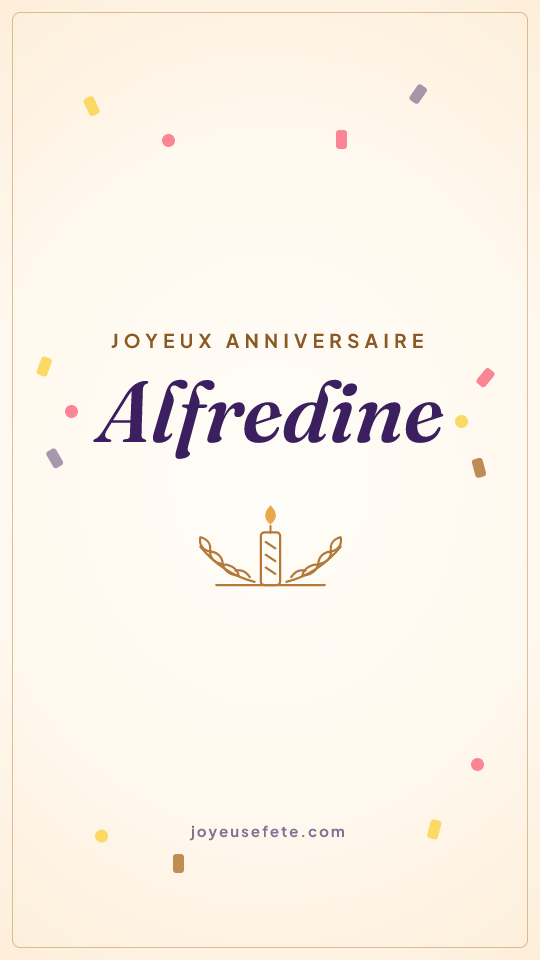 Image « Joyeux anniversaire Alfredine » au format story
