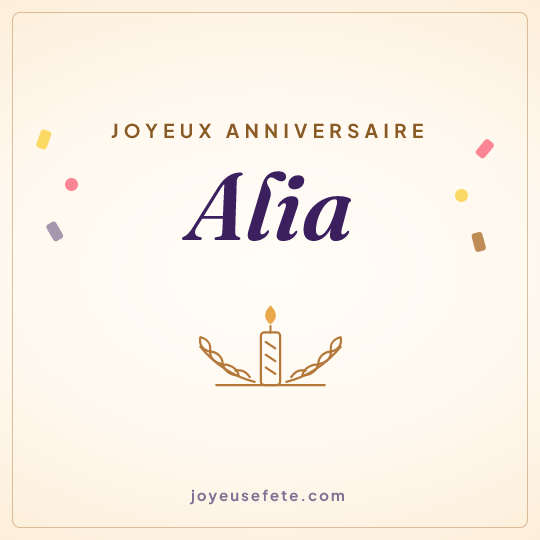 Image carrée « Joyeux anniversaire Alia » pour WhatsApp