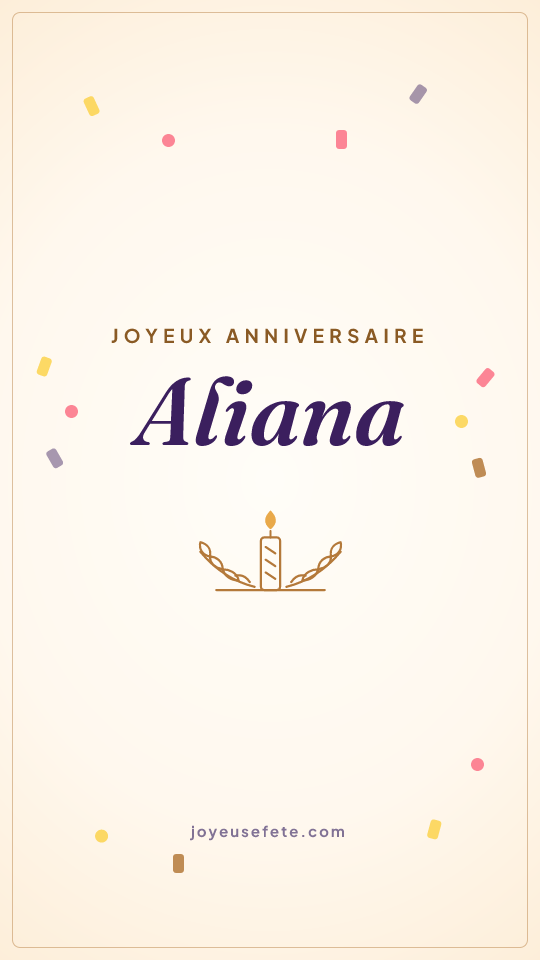 Image « Joyeux anniversaire Aliana » au format story