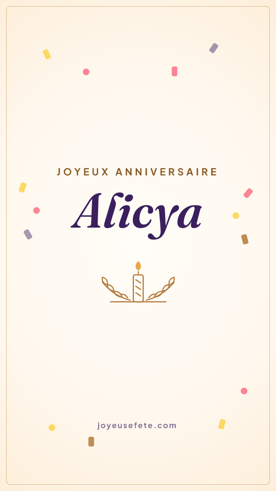 Image « Joyeux anniversaire Alicya » au format story