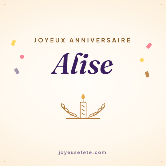 Image carrée « Joyeux anniversaire Alise » pour WhatsApp