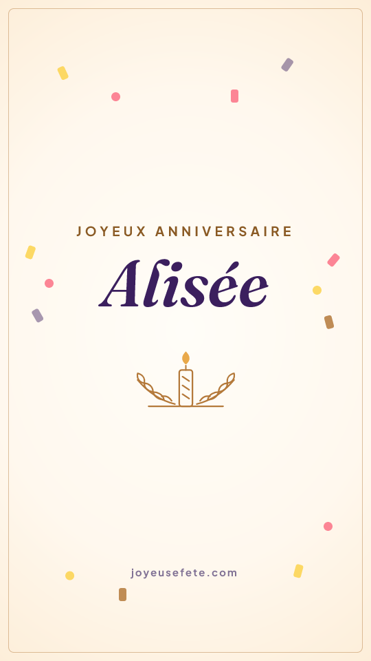 Image « Joyeux anniversaire Alisée » au format story