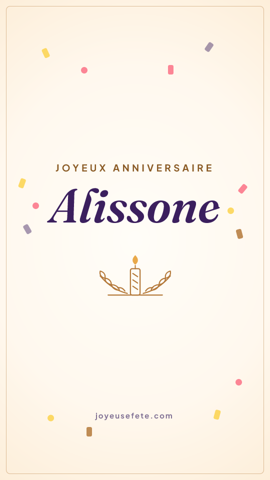 Image « Joyeux anniversaire Alissone » au format story