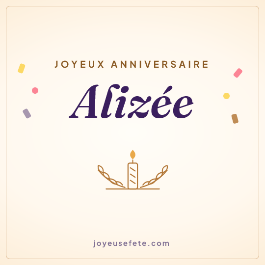 Image carrée « Joyeux anniversaire Alizée » pour WhatsApp