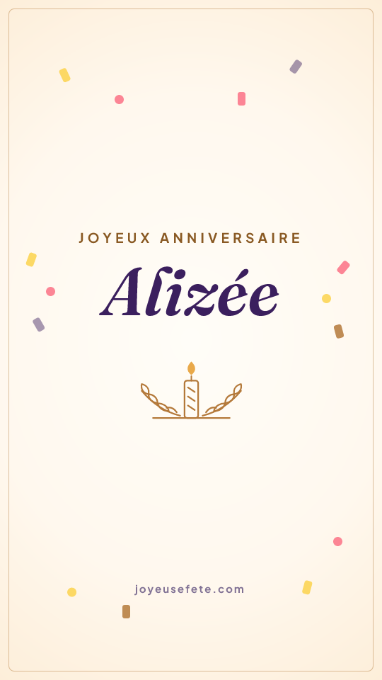 Image « Joyeux anniversaire Alizée » au format story