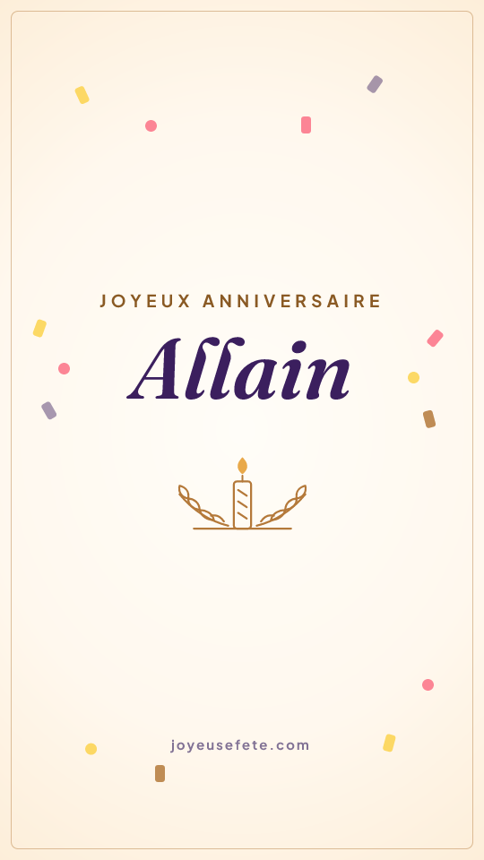 Image « Joyeux anniversaire Allain » au format story