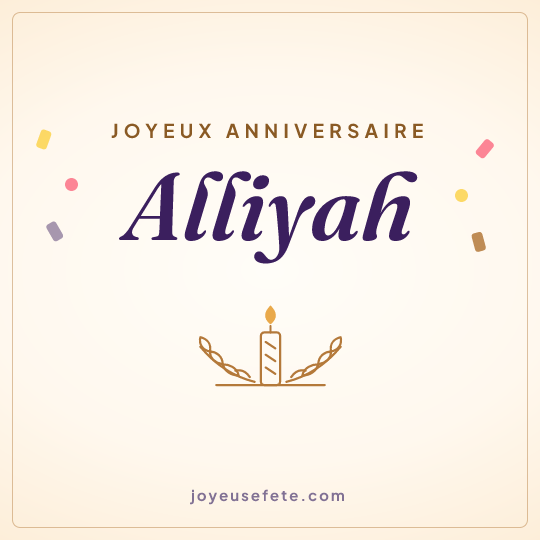Image carrée « Joyeux anniversaire Alliyah » pour WhatsApp