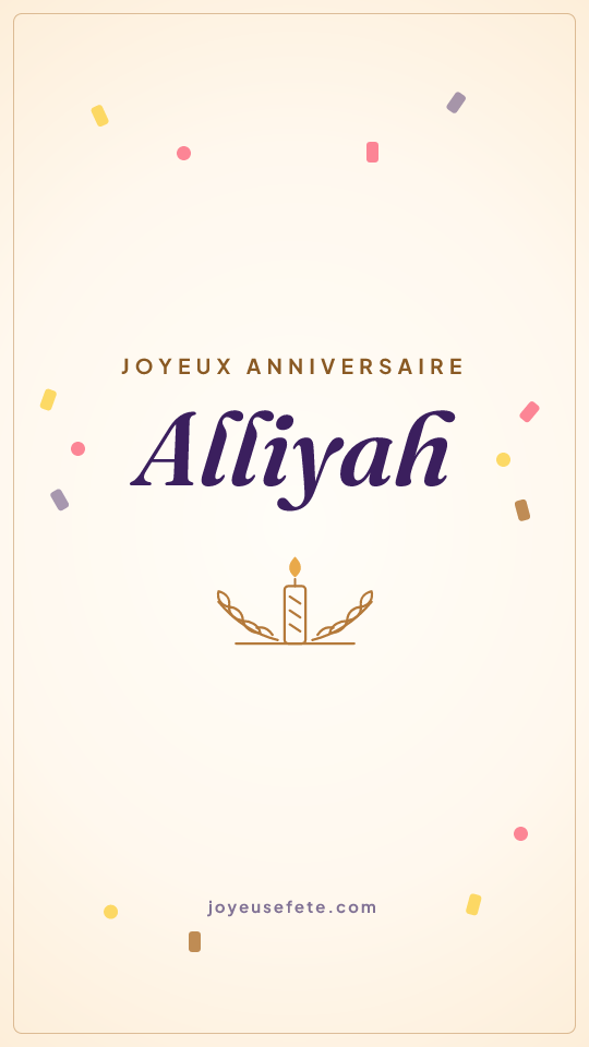 Image « Joyeux anniversaire Alliyah » au format story