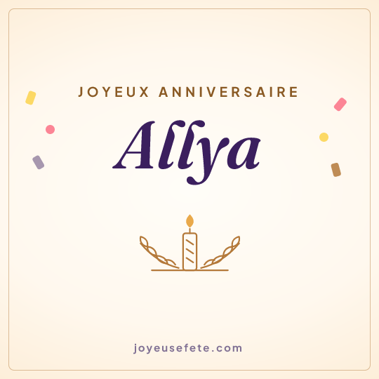 Image carrée « Joyeux anniversaire Allya » pour WhatsApp