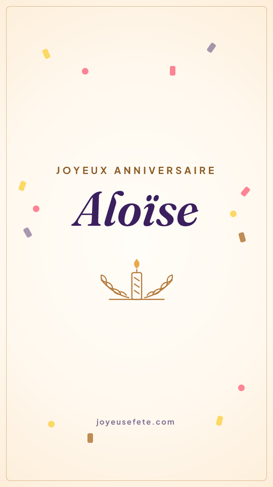 Image « Joyeux anniversaire Aloïse » au format story