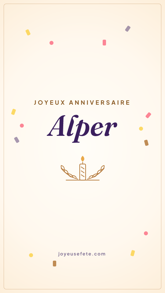 Image « Joyeux anniversaire Alper » au format story