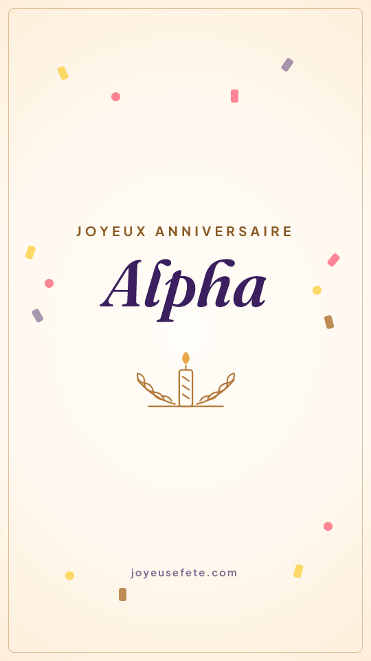 Image « Joyeux anniversaire Alpha » au format story