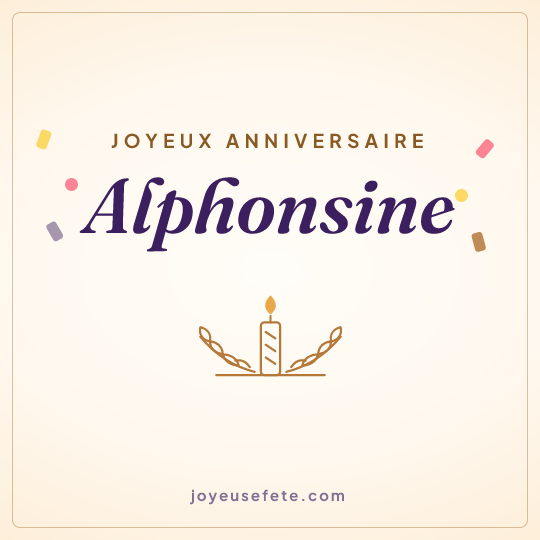 Image carrée « Joyeux anniversaire Alphonsine » pour WhatsApp