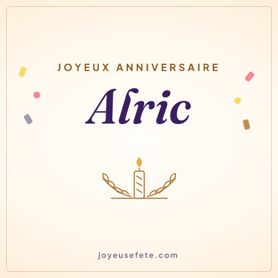Image carrée « Joyeux anniversaire Alric » pour WhatsApp