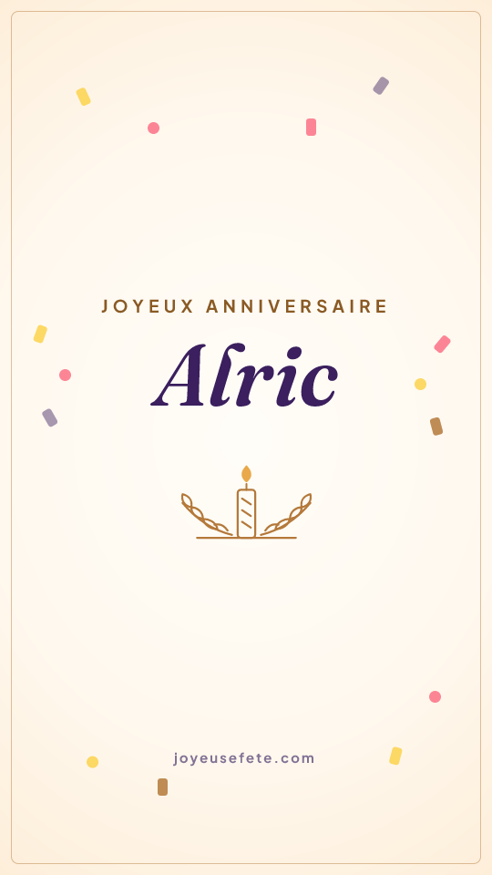 Image « Joyeux anniversaire Alric » au format story