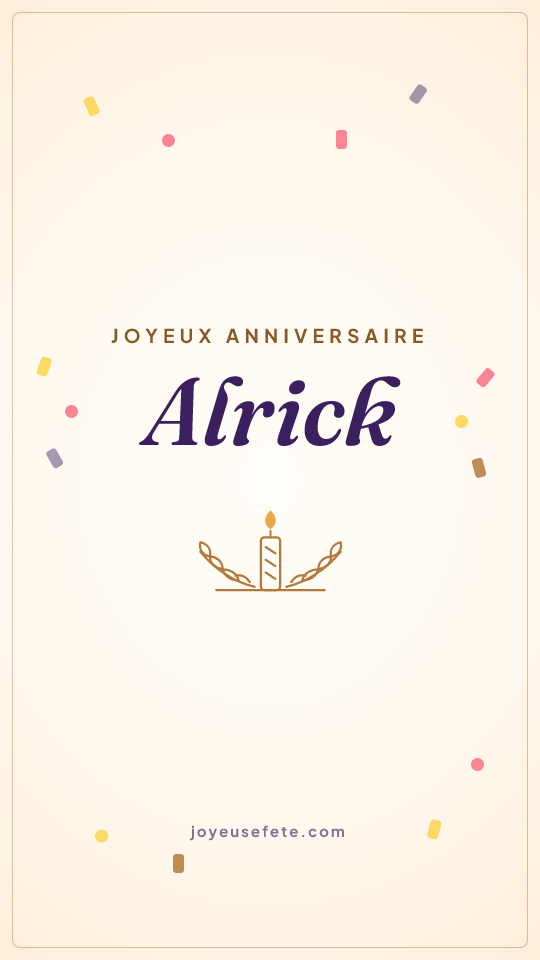 Image « Joyeux anniversaire Alrick » au format story