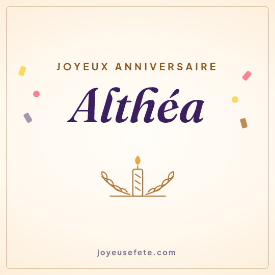 Image carrée « Joyeux anniversaire Althéa » pour WhatsApp