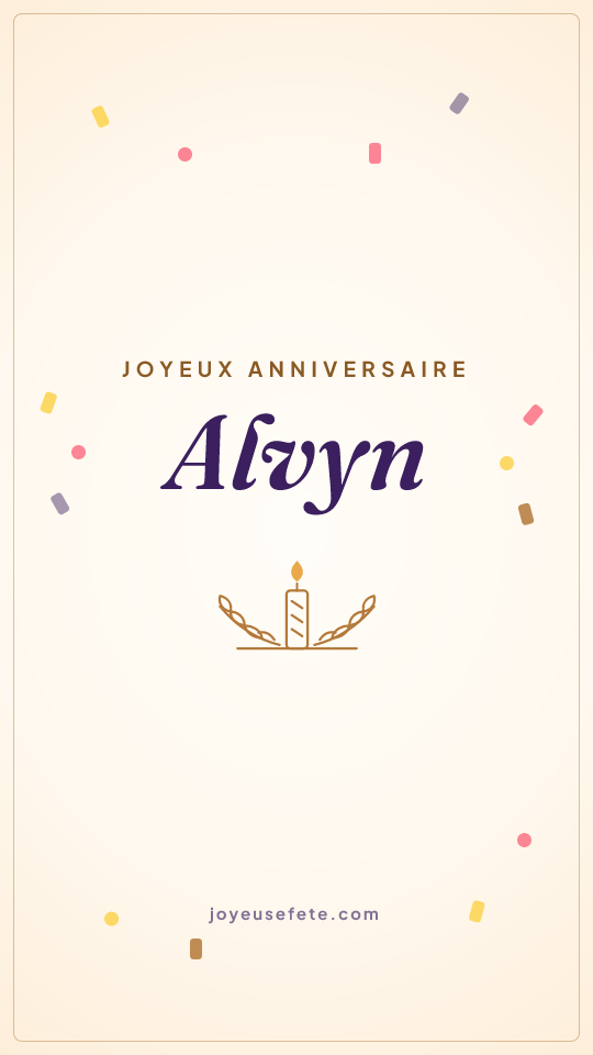 Image « Joyeux anniversaire Alvyn » au format story