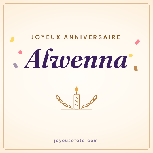 Image carrée « Joyeux anniversaire Alwenna » pour WhatsApp