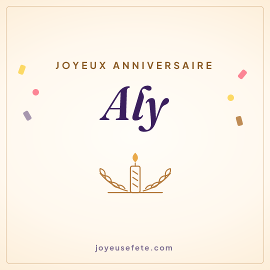 Image carrée « Joyeux anniversaire Aly » pour WhatsApp