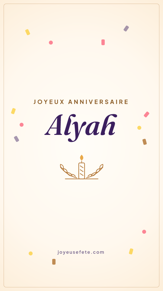 Image « Joyeux anniversaire Alyah » au format story