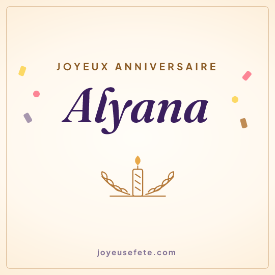 Image carrée « Joyeux anniversaire Alyana » pour WhatsApp