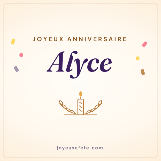 Image carrée « Joyeux anniversaire Alyce » pour WhatsApp
