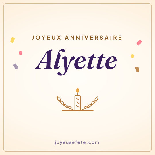 Image carrée « Joyeux anniversaire Alyette » pour WhatsApp