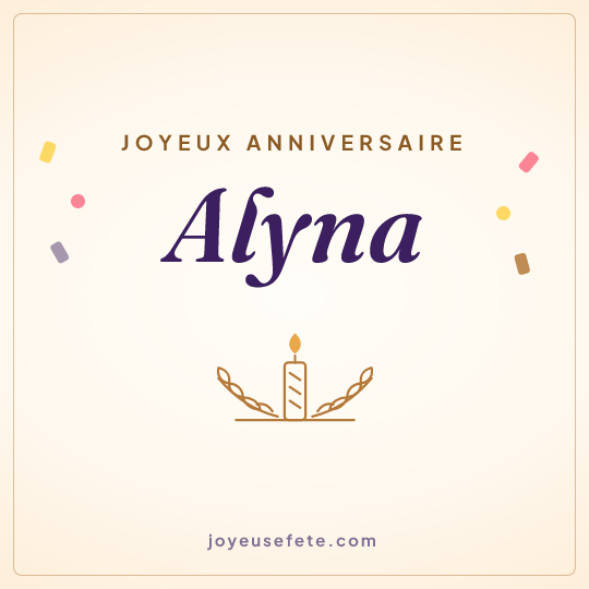Image carrée « Joyeux anniversaire Alyna » pour WhatsApp